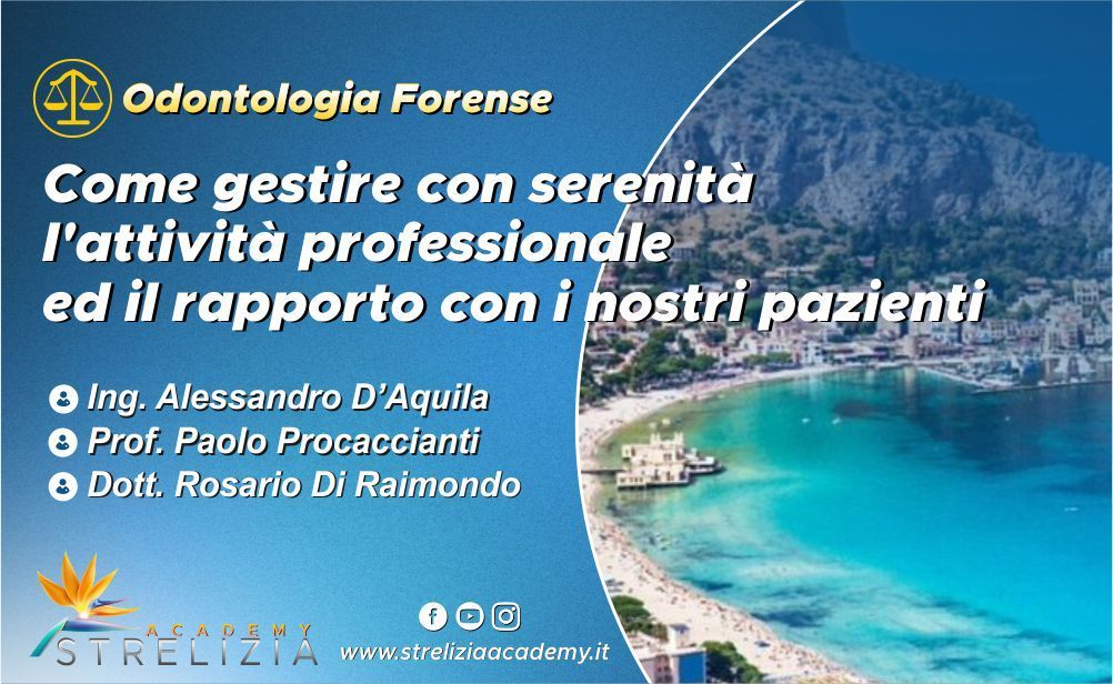 Come gestire con serenità l'attività professionale ed il rapporto con i nostri pazienti